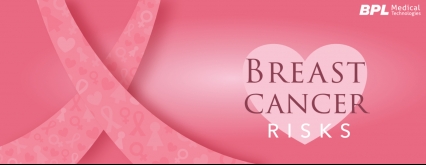 Breast Cancer: Risks