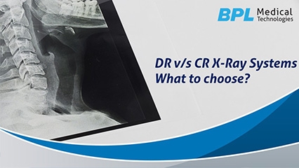 DR V/S CR X-RAY SYSTEMS - WHAT TO CHOOSE?