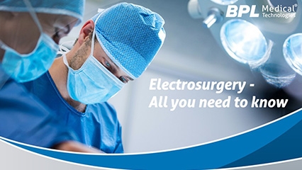 Electrosurgery - All you need to know