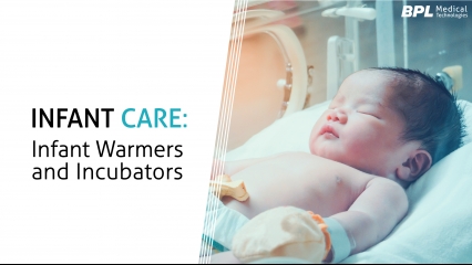 Infant Care: Infant Warmers and Incubators